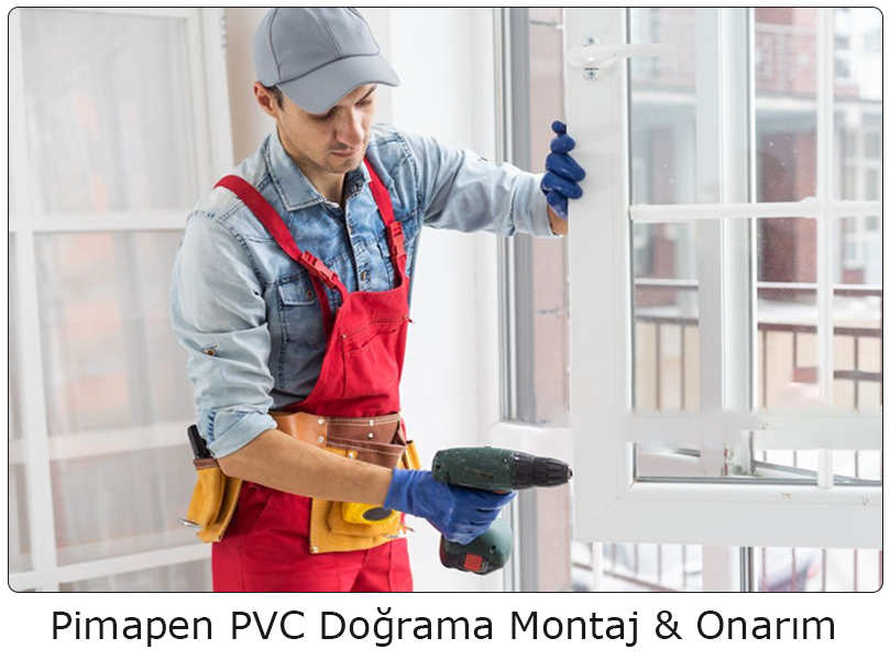 pimapen-pvc-doğrama-onarim-montaj-dekorasyon-izmir-